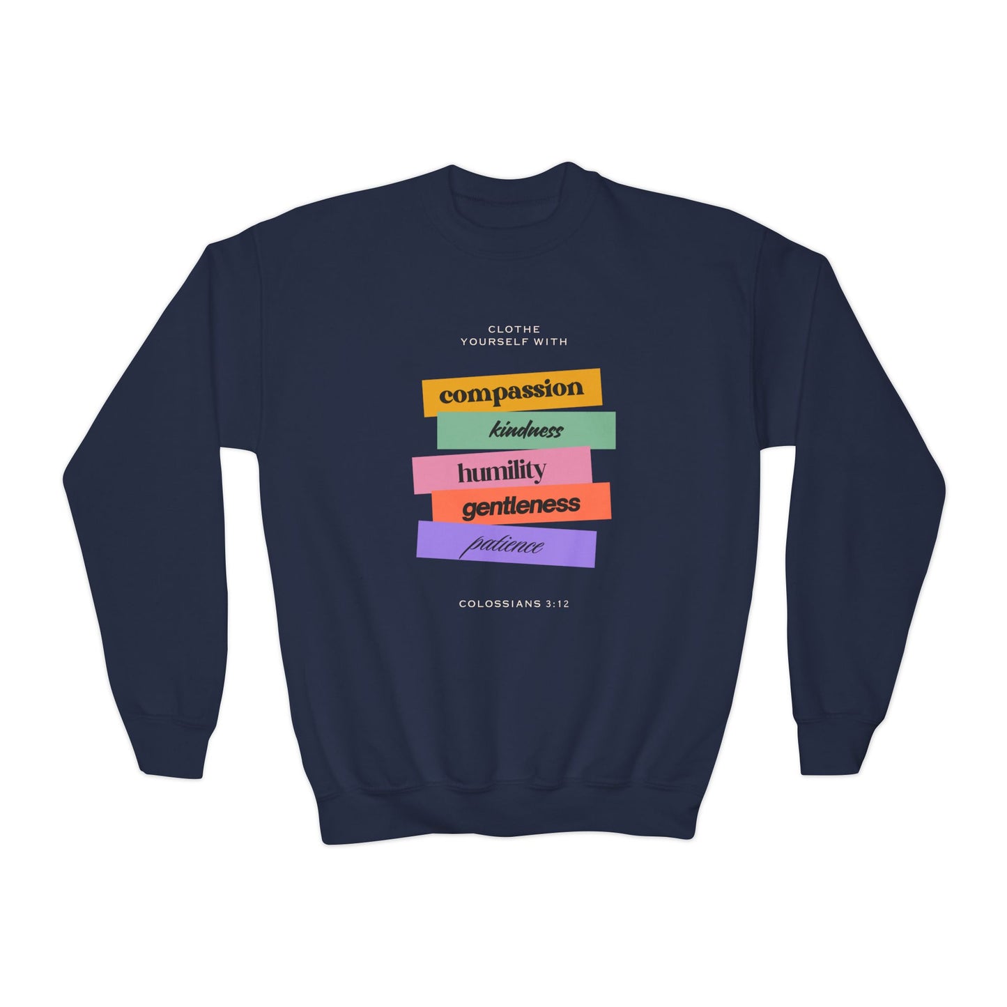 Clothe Yourself With Compassion Youth Sweatshirt