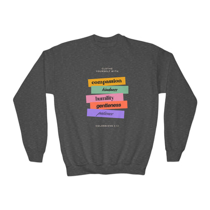 Clothe Yourself With Compassion Youth Sweatshirt